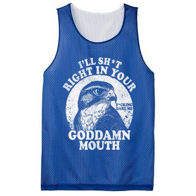 I’Ll Sht Right In Your Goddamn Mouth Mesh Reversible Basketball Jersey Tank