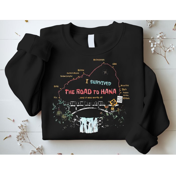 I Survived Road To Hana Maui Island Hawaiian Beach Summer Sweatshirt
