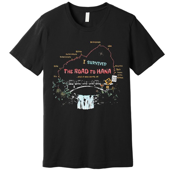 I Survived Road To Hana Maui Island Hawaiian Beach Summer Premium T-Shirt