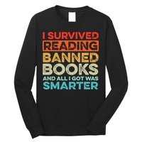 I Survived Reading Banned Books All I Got Was Smarter Long Sleeve Shirt