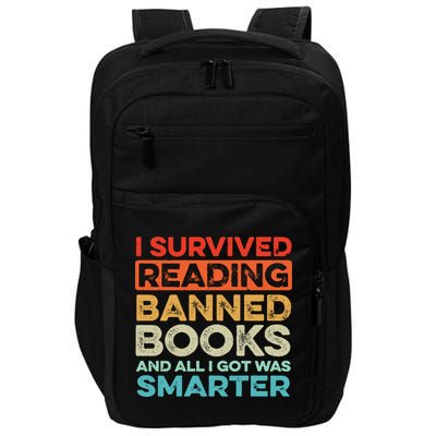 I Survived Reading Banned Books All I Got Was Smarter Impact Tech Backpack