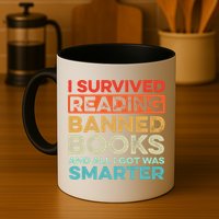 I Survived Reading Banned Books All I Got Was Smarter Mug