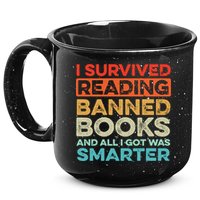I Survived Reading Banned Books All I Got Was Smarter 15oz Campfire Ceramic Mug