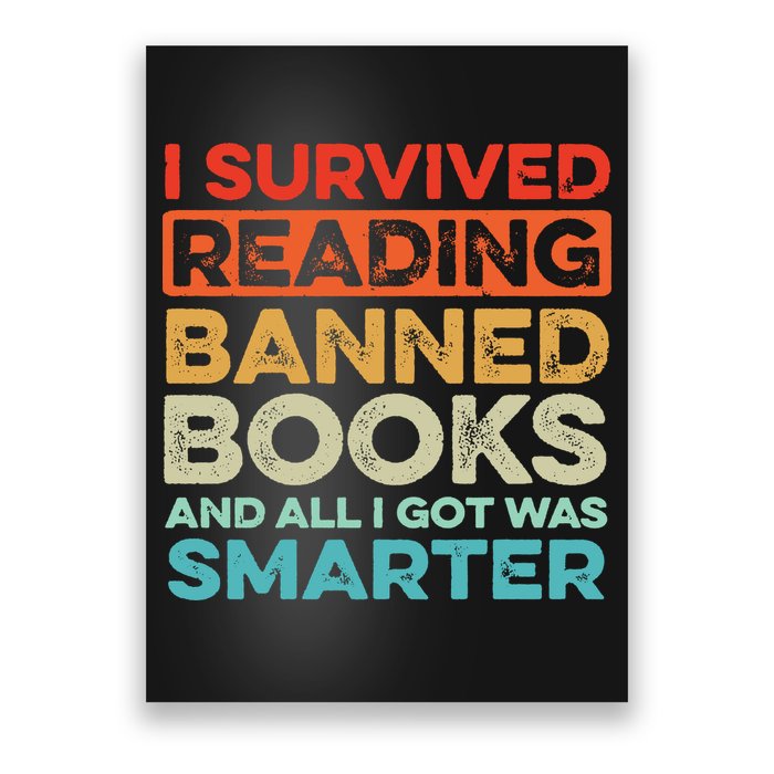 I Survived Reading Banned Books All I Got Was Smarter Poster