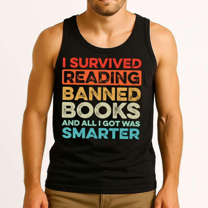 I Survived Reading Banned Books All I Got Was Smarter Tank Top