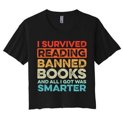 I Survived Reading Banned Books All I Got Was Smarter Crop Top