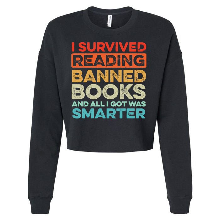 I Survived Reading Banned Books All I Got Was Smarter Cropped Pullover Crew