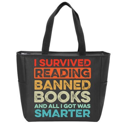 I Survived Reading Banned Books All I Got Was Smarter Zip Tote Bag