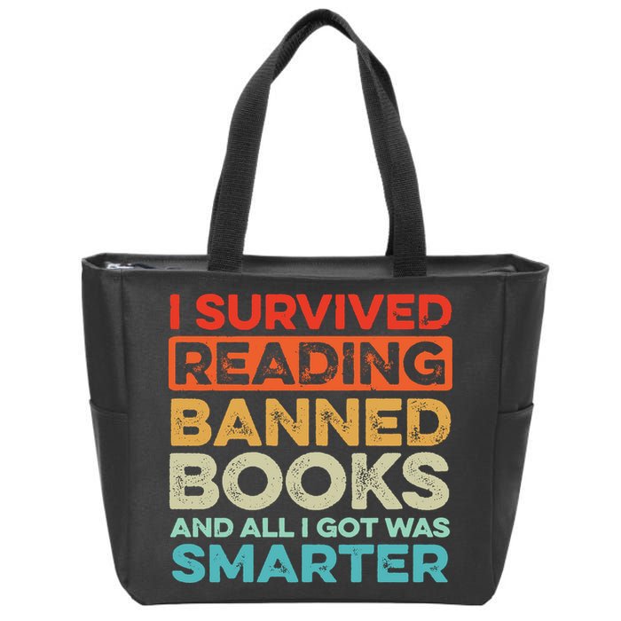 I Survived Reading Banned Books All I Got Was Smarter Zip Tote Bag