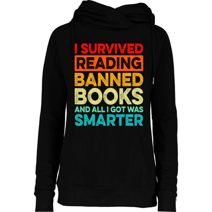 I Survived Reading Banned Books And All I Got Was Smarter Womens Funnel Neck Pullover Hood