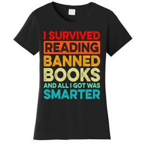 I Survived Reading Banned Books And All I Got Was Smarter Women's T-Shirt