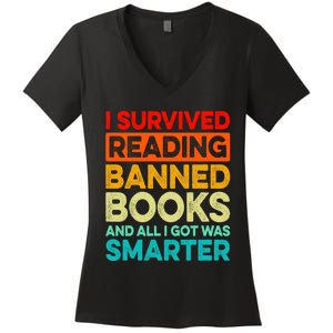 I Survived Reading Banned Books And All I Got Was Smarter Women's V-Neck T-Shirt