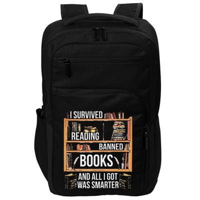 I Survived Reading Banned Books And All I Got Was Smarter Impact Tech Backpack