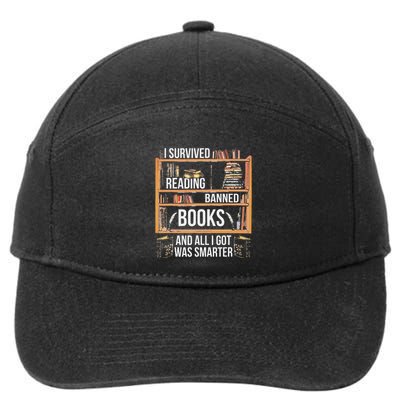 I Survived Reading Banned Books And All I Got Was Smarter 7-Panel Snapback Hat