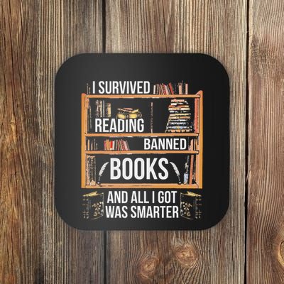 I Survived Reading Banned Books And All I Got Was Smarter Coaster