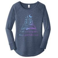 I Still Read Fairy Tales They're Just Kinkier Now Women's Perfect Tri Tunic Long Sleeve Shirt