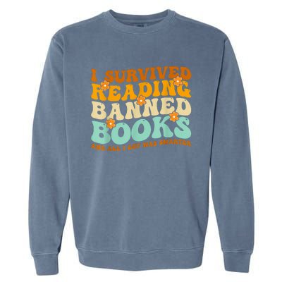 I Survived Reading Banned Books Book Lover Bookaholic Garment-Dyed Sweatshirt