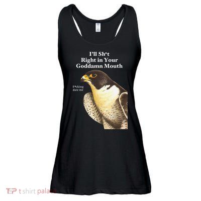 I’Ll Sht Right In Your Goddamn Mouth Funny Saying Quote Gift Ladies Essential Flowy Tank