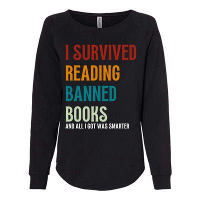 I Survived Reading Banned Books Book Lover Womens California Wash Sweatshirt