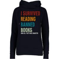 I Survived Reading Banned Books Book Lover Womens Funnel Neck Pullover Hood