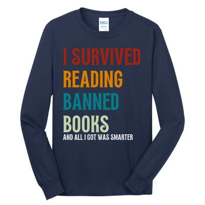 I Survived Reading Banned Books Book Lover Tall Long Sleeve T-Shirt