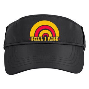 I Still Rise Feminist Equality Human Rights Equal Rights Adult Drive Performance Visor