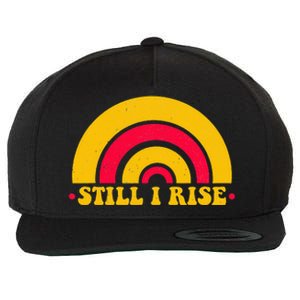 I Still Rise Feminist Equality Human Rights Equal Rights Wool Snapback Cap