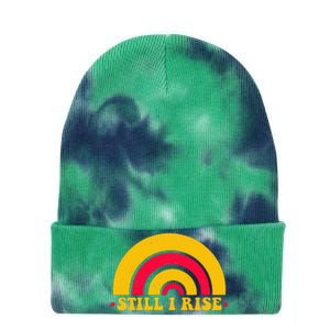 I Still Rise Feminist Equality Human Rights Equal Rights Tie Dye 12in Knit Beanie