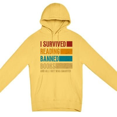 I Survived Reading Banned Books Book Lover Bookaholic Premium Pullover Hoodie