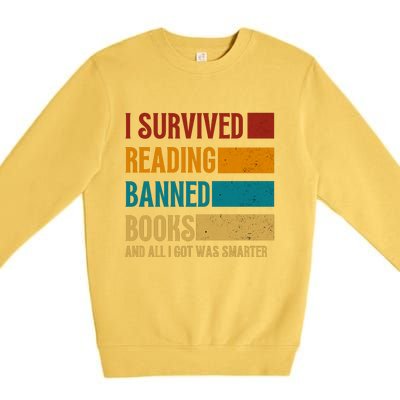 I Survived Reading Banned Books Book Lover Bookaholic Premium Crewneck Sweatshirt