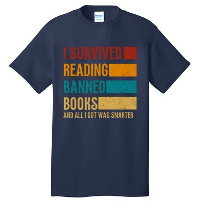 I Survived Reading Banned Books Book Lover Bookaholic Tall T-Shirt