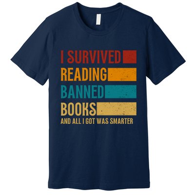 I Survived Reading Banned Books Book Lover Bookaholic Premium T-Shirt