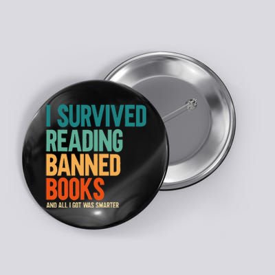 I Survived Reading Banned Books Book Lover Bookaholic Button