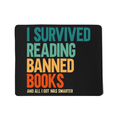 I Survived Reading Banned Books Book Lover Bookaholic Mousepad