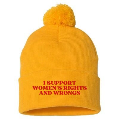 I Support Rights And Wrongs Aesthetic Pom Pom 12in Knit Beanie