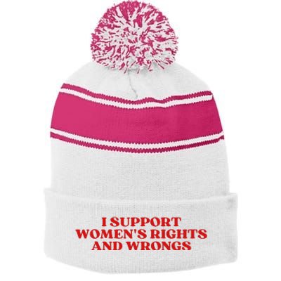 I Support Rights And Wrongs Aesthetic Stripe Pom Pom Beanie