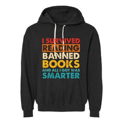 I Survived Reading Banned Books And All I Got Was Smarter Garment-Dyed Fleece Hoodie