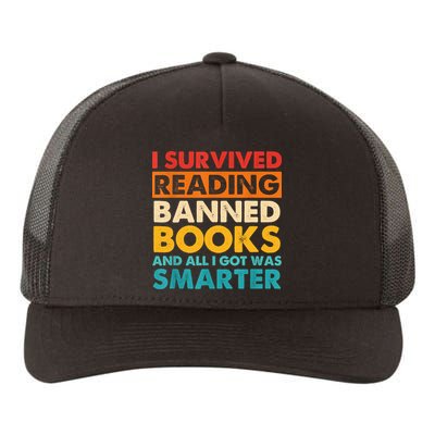 I Survived Reading Banned Books And All I Got Was Smarter Yupoong Adult 5-Panel Trucker Hat