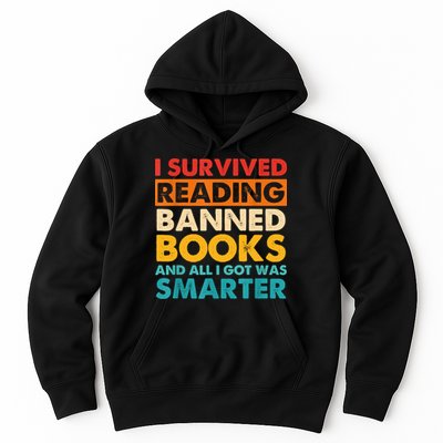 I Survived Reading Banned Books And All I Got Was Smarter Hoodie