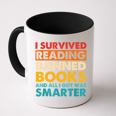 I Survived Reading Banned Books And All I Got Was Smarter Mug