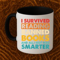 I Survived Reading Banned Books And All I Got Was Smarter Mug