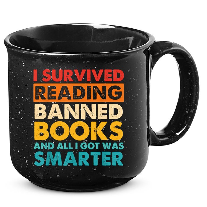 I Survived Reading Banned Books And All I Got Was Smarter 15oz Campfire Ceramic Mug