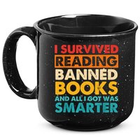 I Survived Reading Banned Books And All I Got Was Smarter 15oz Campfire Ceramic Mug