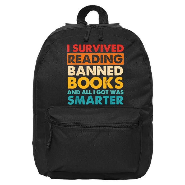 I Survived Reading Banned Books And All I Got Was Smarter 16 in Basic Backpack