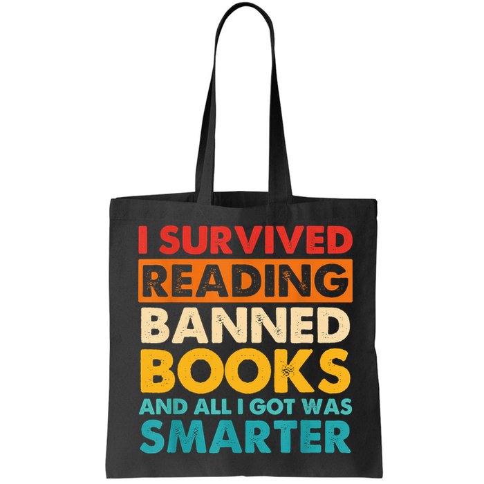 I Survived Reading Banned Books And All I Got Was Smarter Bag
