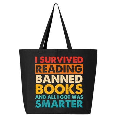 I Survived Reading Banned Books And All I Got Was Smarter 25L Jumbo Tote