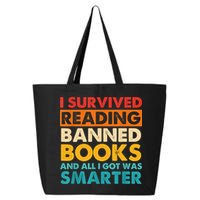 I Survived Reading Banned Books And All I Got Was Smarter 25L Jumbo Tote