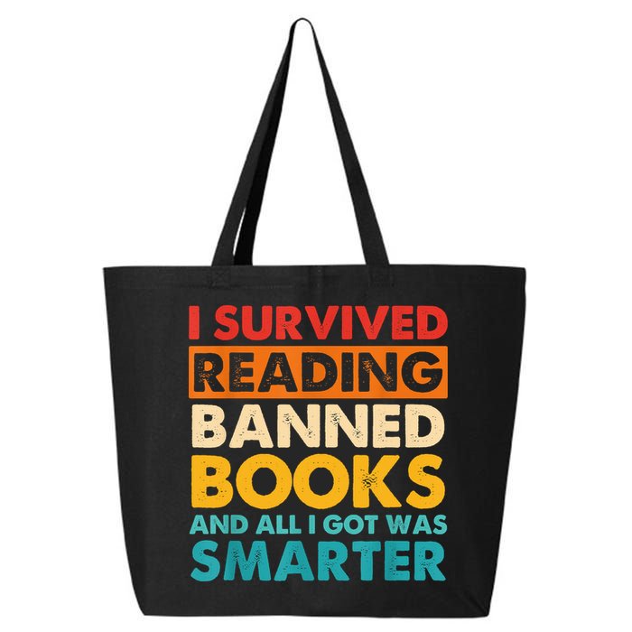 I Survived Reading Banned Books And All I Got Was Smarter 25L Jumbo Tote
