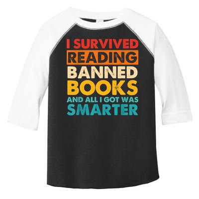 I Survived Reading Banned Books And All I Got Was Smarter Toddler Fine Jersey T-Shirt