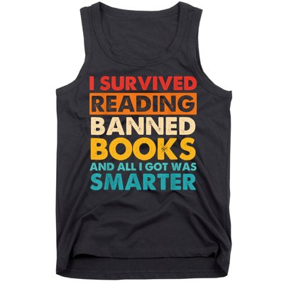 I Survived Reading Banned Books And All I Got Was Smarter Tank Top